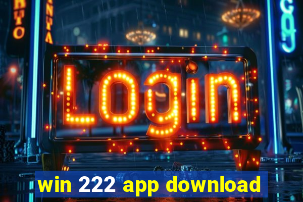 win 222 app download